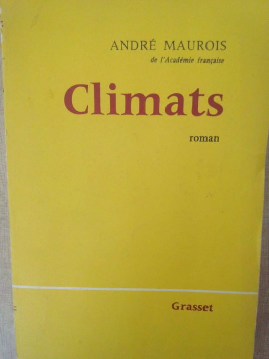 Andre Maurois - Climats (1928)
