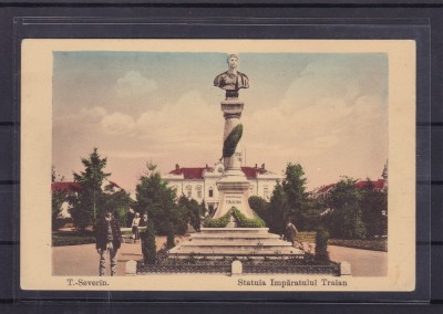 TURNU SEVERIN STATUIA IMPARATULUI TRAIAN CIRCULATA 1914 foto