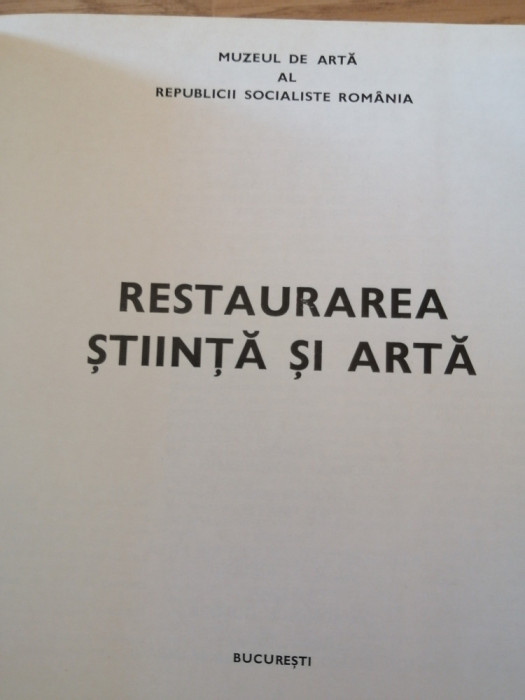 RESTAURAREA, STIINTA SI ARTA, BUC. 1976
