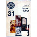 I. Abraham - Homo faber - Consideratii despre munca - 108800