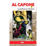 Al Capone 4- Gangsterii - Dentzel G. Jones