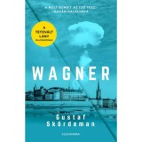 Wagner - A m&uacute;lt bűneit az idő teszi igaz&aacute;n hal&aacute;loss&aacute; - Gustaf Sk&ouml;rdeman