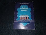 RADU TUDORAN - CASA DOMNULUI ALCIBIADE