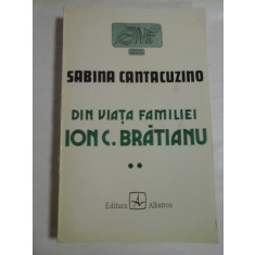 DIN VIATA FAMILIEI ION C. BRATIANU - SABINA CANTACUZINO