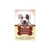 Lily's Story: A Puppy Tale