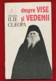 &quot;Despre vise si vedenii&quot; - Editura Anastasia 2003, Cleopa Ilie