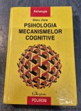 Psihologia mecanismelor cognitive Mielu Zlate