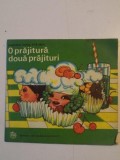 O PRAJITURA , DOUA PRAJITURI de VIRGINIA CUCU STAUBLE , 1976 , * PREZINTA PETE