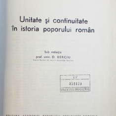 UNITATE SI CONTINUITATE IN ISTORIA POPORULUI ROMAN de D. BERCIU , 1968