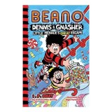 Beano Fiction: Beano Dennis &amp; Gnasherr- Little Menace&rsquo;S Great Escape
