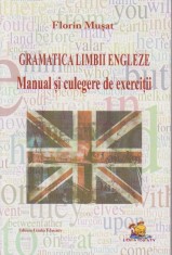 Gramatica Limbii Engleze - Manual si culegere de exercitii - Lizuka Educativ
