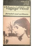 Virginia Woolf - Jurnalul unei scriitoare (Editia: 1980)
