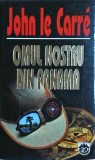 John Le Carre - Omul nostru din Panama