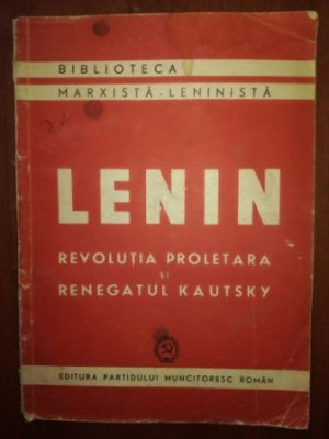 Lenin: Revolutia proletara si renegatul Kautsky foto