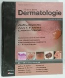 DERMATOLOGIE de JEAN L. BOLOGNIA ...LORENZO CERRONI , VOLUMUL II , 2025, BOGAT ILUSTRATA