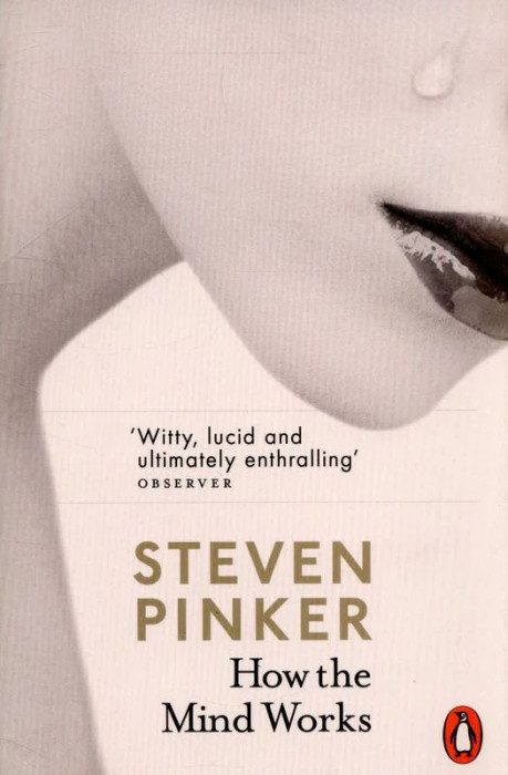 How the Mind works / Steven Pinker