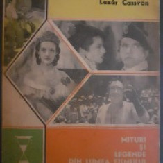 Mituri si legende din lumea filmului - Lazar Cassvan