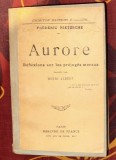 Aurore, r&eacute;flexions sur les pr&eacute;jug&eacute;s moraux / Fr&eacute;d&eacute;ric Nietzsche Aurora