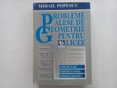 MIHAIL POPESCU - PROBLEME ALESE DE GEOMETRIE PENTRU LICEE