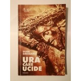 Olga Greceanu - Ura care ucide (roman)