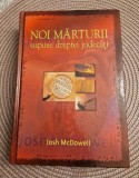 Noi marturii supuse dreptei judecati Josh McDowell