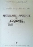 Cumpara ieftin Matematici aplicate in economie - 2004 - Marius Spinu ($F147)