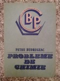 Probleme De Chimie - Petru Budrugeac ,553121