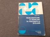 PROBLEMATIZARE SI PROBLEME IN MATEMATICA SCOLARA-EUGEN RUSU 26/4