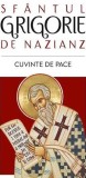 Cuvinte de pace - Sf. Grigorie de Nazianz - Supergraph