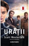 Uratii (Editie tie-in). Seria Uratii - Scott Westerfeld