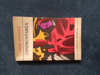 LOUIS GUILLOUX - CONFRUNTAREA foto