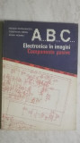 Nicolae Dragulanescu, s.a. - A, B, C, Electronica in imagini. Componente pasive, 1990, Tehnica