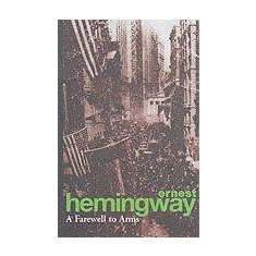Farewell To Arms | Ernest Hemingway