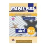 Etapas Plus A2.1. Intercambios y T&oacute;picos- Libro del alumno + libro ejercicios + CD | Equipo Entinema