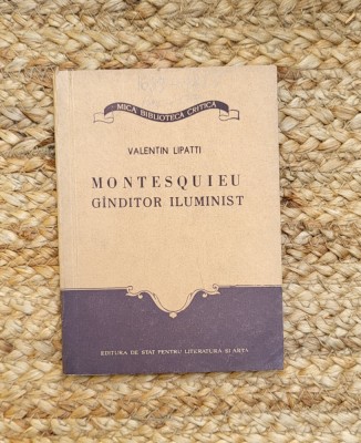 Valentin Lipatti - Montesquieu. Ganditor iluminist foto