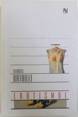 EROTISMUL de GEORGES BATAILLE , 2005 foto