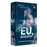 Cumpara ieftin Eu, acuzatul, Imran Mahmood