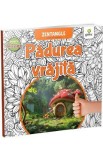 Padurea vrajita. Carte de colorat