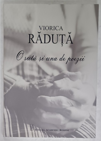 O SUTA SI UNA DE POEZII de VIORICA RADUTA , 2019
