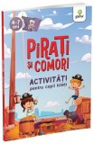 Cumpara ieftin Pirati si comori. Activitati pentru copii isteti