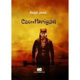 Csontbrig&aacute;d - Rejtő Jenő