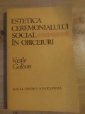 Estetica ceremonialului social in obiceiuri- Vasile Golban