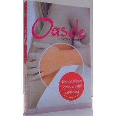 OASELE de DR. CAROLINE SHREEVE , 2008
