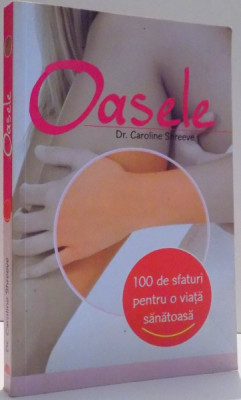 OASELE de DR. CAROLINE SHREEVE , 2008 foto