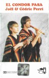 Joel Perri &amp; Cedric Perri - El Condor Pasa, Caseta audio