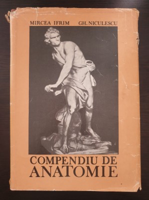 COMPENDIU DE ANATOMIE - Ifrim, Niculescu foto