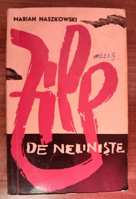 myh 420s - Marian Naszkowski - Zile de neliniste - ed 1963