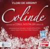 CD Colinde: Corul Nostalgia – Flori de argint ( original, stare foarte buna ), De sarbatori