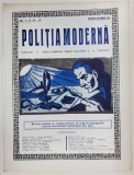 POLITIA MODERNA , REVISTA LUNARA DE SPECIALITATE , LITERATURA SI STIINTA , ANUL VI , NR.69-70 , NOIEMBRIE - DECEMBRIE , 1931