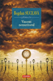 Vincent nemuritorul - Paperback brosat - Bogdan Suceavă - Polirom